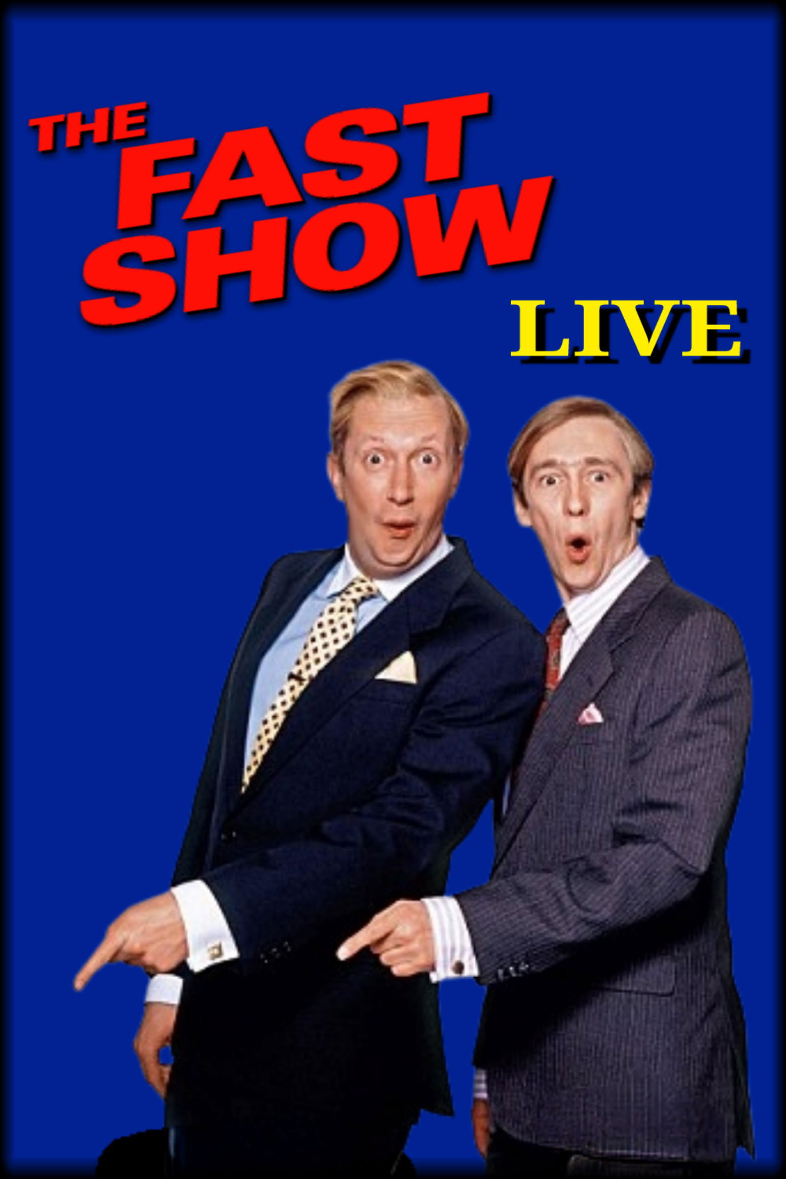 Постер The Fast Show Live